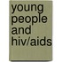 Young People And Hiv/Aids