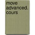 move Advanced. Cours