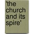 'The Church And Its Spire'