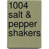1004 Salt & Pepper Shakers door Sylvia Tompkins