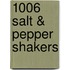 1006 Salt & Pepper Shakers