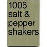 1006 Salt & Pepper Shakers door Larry Carey