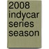 2008 Indycar Series Season