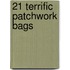 21 Terrific Patchwork Bags