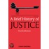 A Brief History Of Justice