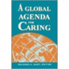 A Global Agenda For Caring door Delores A. Gaut
