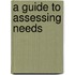 A Guide To Assessing Needs