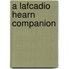A Lafcadio Hearn Companion door Robert L. Gale