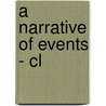 A Narrative Of Events - Cl door Williamson