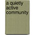 A Quietly Active Community