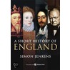 A Short History Of England door Simon Jenkins