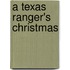 A Texas Ranger's Christmas