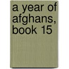 A Year of Afghans, Book 15 by Annis Clapp