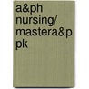 A&Ph Nursing/ Mastera&P Pk door Bruce Colbert