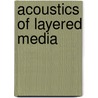 Acoustics Of Layered Media by Oleg Godin