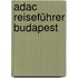 Adac Reiseführer Budapest