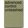 Advanced Control Unleashed by Terrence L. Blevins