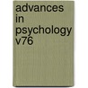 Advances In Psychology V76 door R. Baenninger