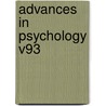 Advances In Psychology V93 by John Burns