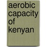 Aerobic Capacity Of Kenyan by Janet Kamenju