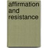 Affirmation And Resistance