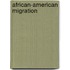 African-American Migration