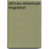 African-American Migration by Kevin Cunningham