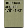 American English 1781-1921 door M. De Vere