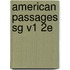 American Passages Sg V1 2e