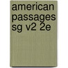 American Passages Sg V2 2e door Teaches Edward L. Ayers