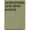 Andromeda: And Other Poems door William Duff Telfer