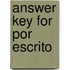 Answer Key For Por Escrito
