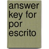 Answer Key For Por Escrito by Jorge Febles