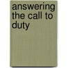 Answering the Call to Duty by Rick Liblong