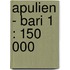 Apulien - Bari 1 : 150 000