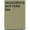 Associations And Clubs Law door A.S. Sievers