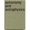 Astronomy And Astrophysics door S. Joardar