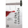 Au Pas, Camarade / Branded door Eric Walters