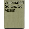 Automated 3D And 2D Vision door R.J. Ahlers