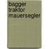 Bagger Traktor Mauersegler