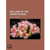 Ballads Of The Hearthstone door Henry H. Johnson