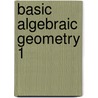 Basic Algebraic Geometry 1 door Martin Lorenz