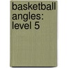 Basketball Angles: Level 5 door Wall Julia
