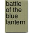 Battle Of The Blue Lantern