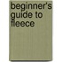 Beginner's Guide To Fleece