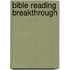 Bible Reading Breakthrough