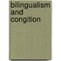 Bilingualism And Congition