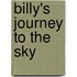 Billy's Journey To The Sky