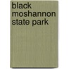 Black Moshannon State Park door John McBrewster