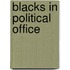 Blacks In Political Office